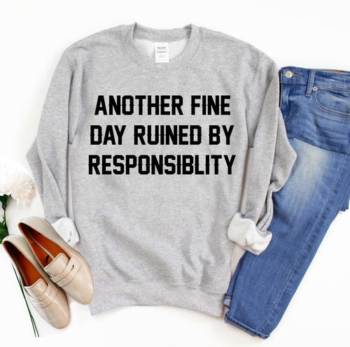 Another Fine Day Sweatshirt – Cozy Everyday Casual Pullover