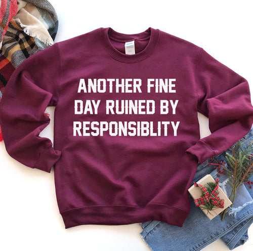 Another Fine Day Sweatshirt – Cozy Everyday Casual Pullover